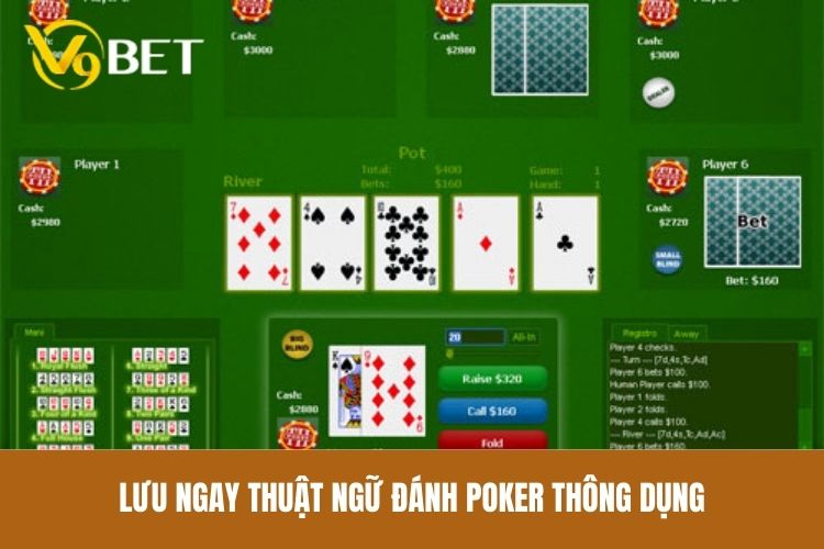 Lưu ngay thuật ngữ đánh Poker thông dụng